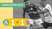 Palmeiras 1 x 1 Corinthians ? Gols ? 12/06 ? Brasileiro 2021 - YouTube