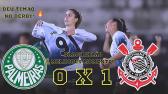 AS BRABAS VENCE O DERBY! Palmeiras x Corinthians - Melhores Momentos - Brasileiro Feminino 2024 -...