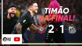 MELHORES MOMENTOS: CORINTHIANS 2 X 1 SANTOS | SEMIFINAL | PAULISTO 2025 - YouTube